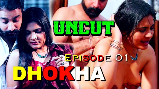 Dhokha S01E01 2024 Hindi Uncut Web Series