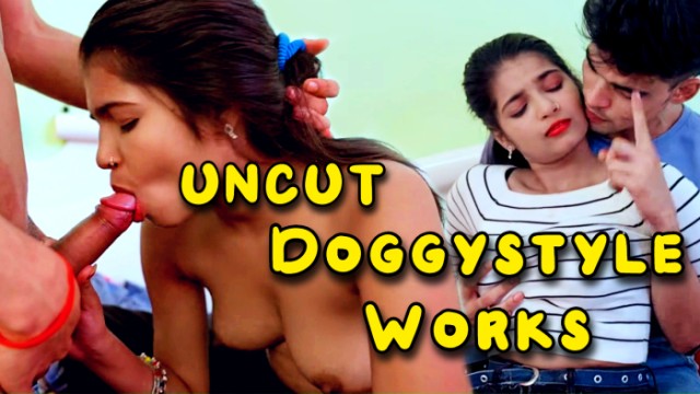Doggystyle Works 2024 Uncut Hot Hindi Short Films