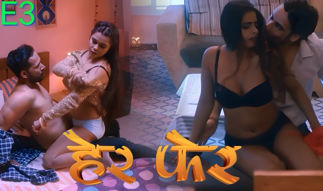 Her Fer E03 2025 Hindi Hot Web Series – Look