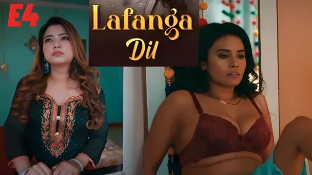 Lafanga Dil E4 2025 Hot Hindi Web Series – Atrangii
