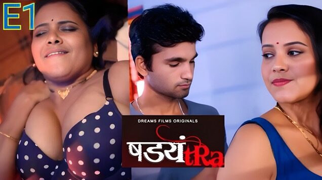 Shadyantra E01 Hindi Hot Web Series – DreamsFilms
