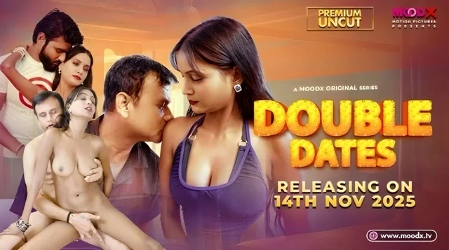 Double Date 2025 Hindi Uncut Hot Short Film – Moodx
