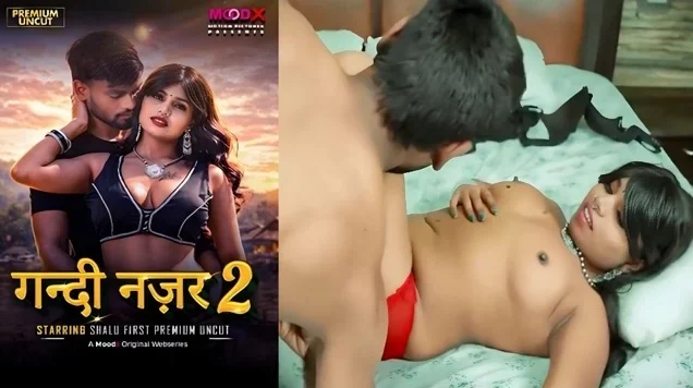 Gandi Najar E2 2026 – MoodX Uncut Hindi Web Series